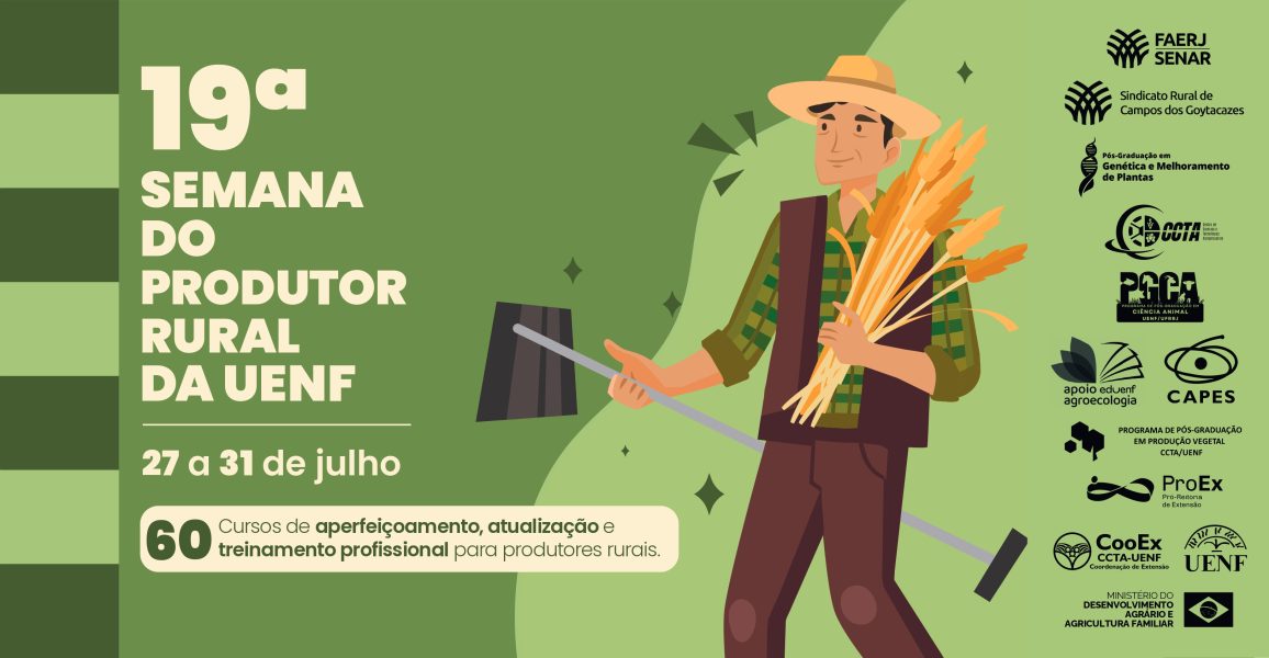 19ª Semana do Produtor Rural da UENF terá abertura oficial nesta segunda-feira, 27/07